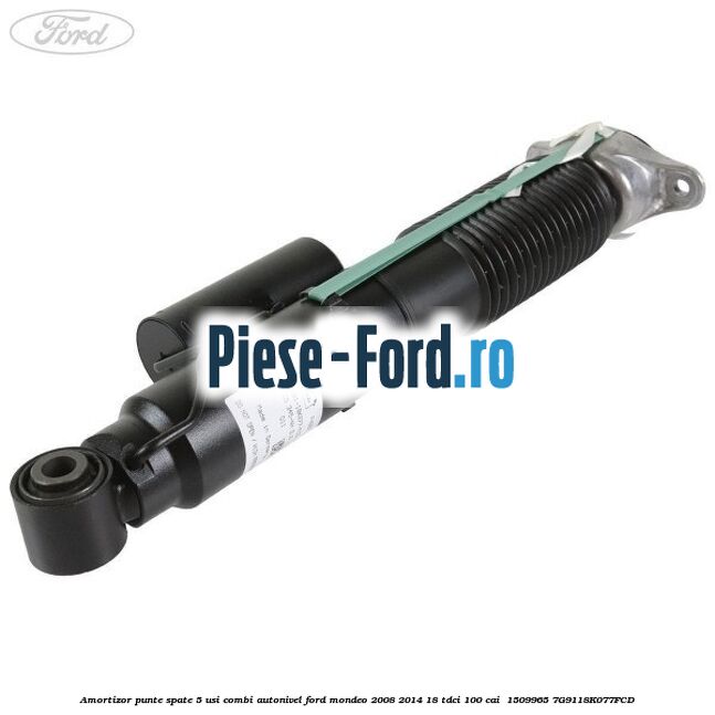 Amortizor punte spate 5 usi combi autonivel Ford Mondeo 2008-2014 1.8 TDCi 100 cai #24D3E4D4B7