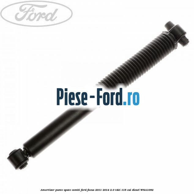 Amortizor punte spate 4/5 usi Ford Focus 2011-2014 2.0 TDCi 115 cai diesel