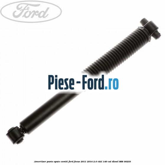 Amortizor punte spate combi Ford Focus 2011-2014 2.0 TDCi 140 cai #D5A9CA0A70