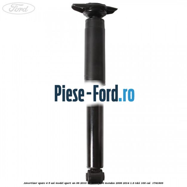 Amortizor spate 4/5 usi model sport an 08/2010-12/2014 Ford Mondeo 2008-2014 1.8 TDCi 100 cai  #8689F1DB46