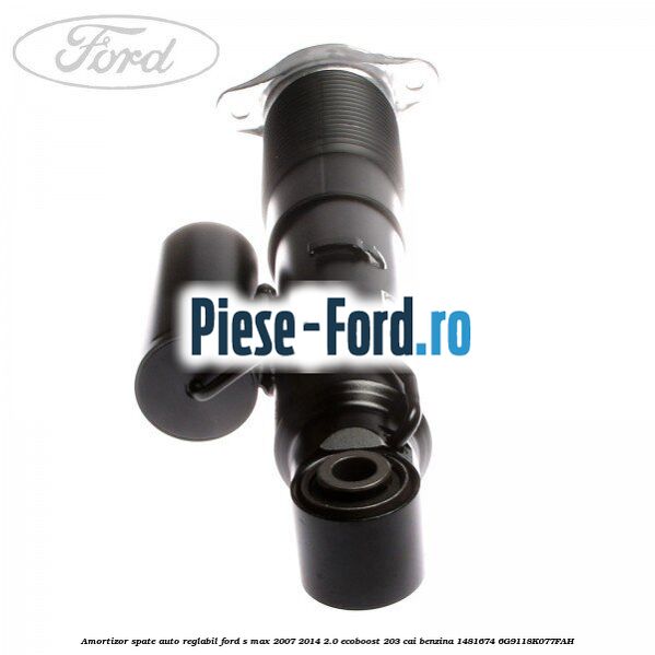 Amortizor spate auto-reglabil Ford S-Max 2007-2014 2.0 EcoBoost 203 cai benzina