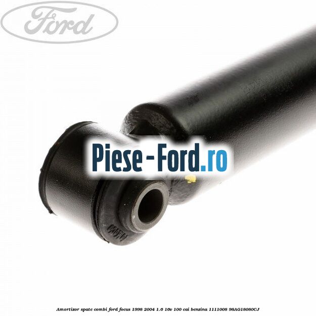 Amortizor spate combi Ford Focus 1998-2004 1.6 16V 100 cai #A8F728961C Amortizor spate combi Ford Focus 1998-2004 1.6 16V 100 cai benzina #A8F728961C