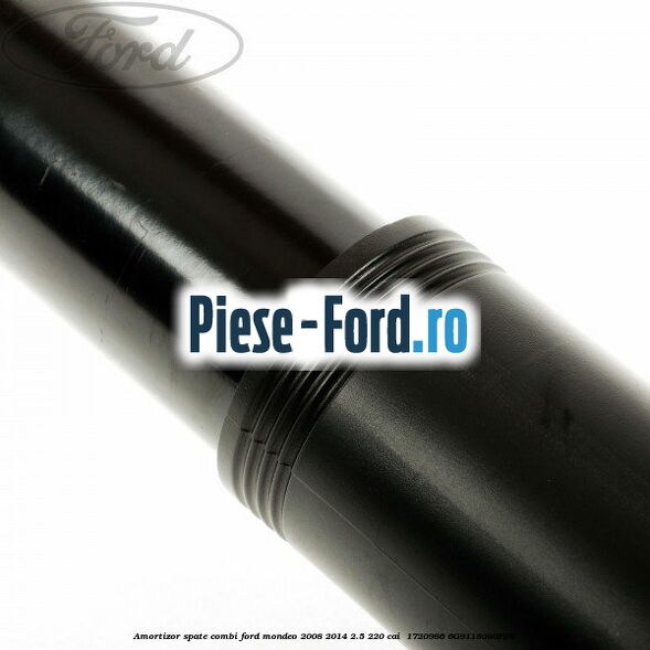 Amortizor spate combi Ford Mondeo 2008-2014 2.5 220 cai  #176E2F1E5F