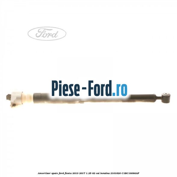 Amortizor fata stanga Ford Fiesta 2013-2017 1.25 82 cai benzina