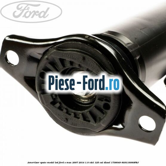 Amortizor spate model IVD Ford S-Max 2007-2014 1.8 TDCi 125 cai diesel #42B91FAC49