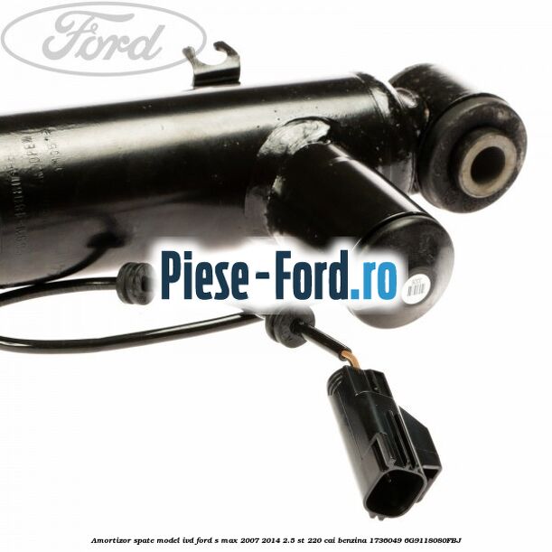 Amortizor spate, model IVD Ford S-Max 2007-2014 2.5 ST 220 cai benzina