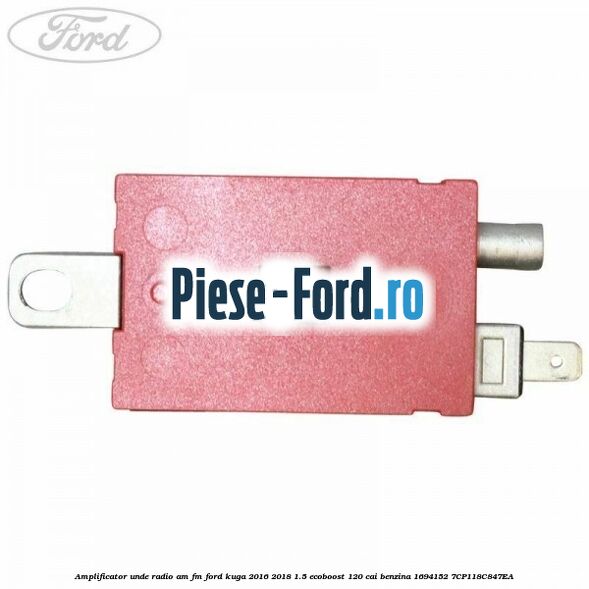 Amplificator unde radio AM/FM Ford Kuga 2016-2018 1.5 EcoBoost 120 cai benzina #8B4F8650F1