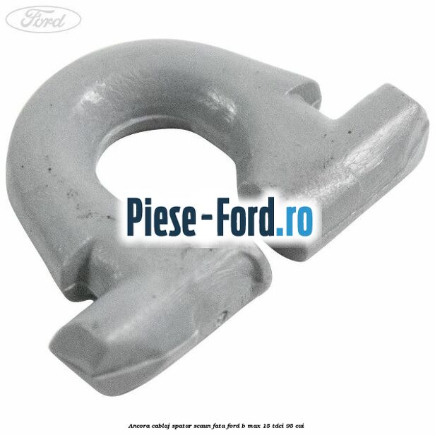Ancora cablaj spatar scaun fata Ford B-Max 1.5 TDCi 95 cai Ancora cablaj spatar scaun fata Ford B-Max 1.5 TDCi 95 cai