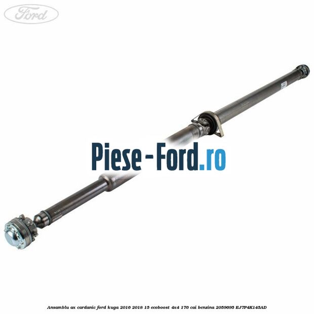 Ansamblu ax cardanic Ford Kuga 2016-2018 1.5 EcoBoost 4x4 176 cai #0B411131BB