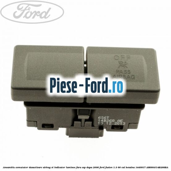 Ansamblu comutator dezactivare airbag si indicator luminos, fara ESP, dupa 2006 Ford Fusion 1.3 60 cai benzina