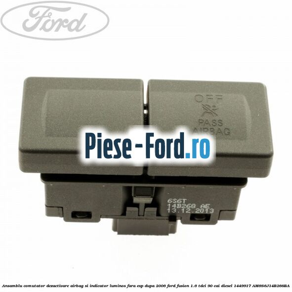 Ansamblu comutator dezactivare airbag si indicator luminos, fara ESP, dupa 2006 Ford Fusion 1.6 TDCi 90 cai diesel