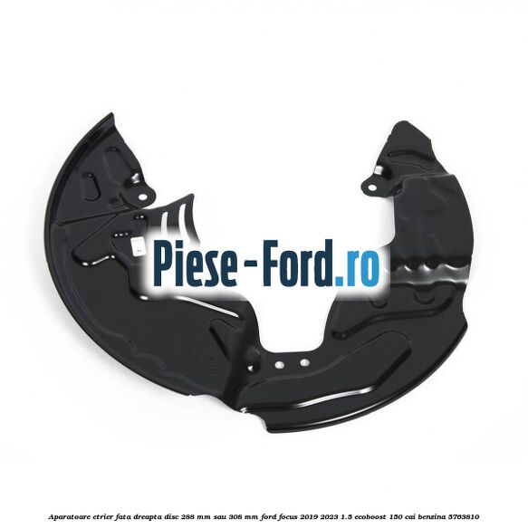 Aparatoare etrier fata dreapta disc 288 mm sau 308 mm Ford Focus 2019-2023 1.5 EcoBoost 150 cai benzina #C1909E858E