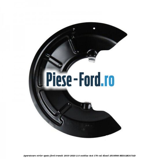 Aparatoare etrier spate Ford Transit 2019-2023 2.0 EcoBlue 4x4 170 cai diesel #09087624DA