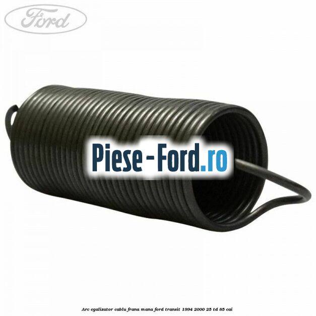 Arc egalizator cablu frana mana Ford Transit 1994-2000 2.5 TD 85 cai 