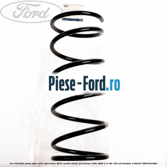 Arc elicoidal punte fata cutie automata 4F27E model combi Ford Focus 1998-2004 1.6 16V 100 cai benzina #F52489F53C