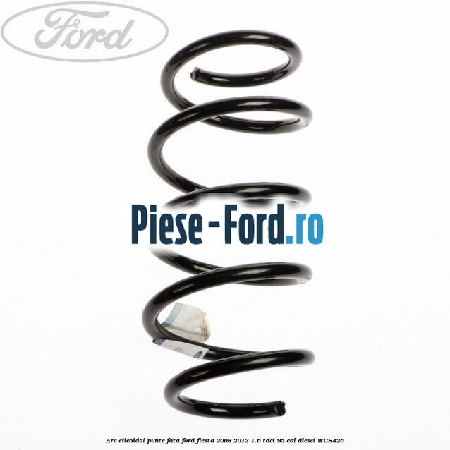 Arc elicoidal punte fata Ford Fiesta 2008-2012 1.6 TDCi 95 cai