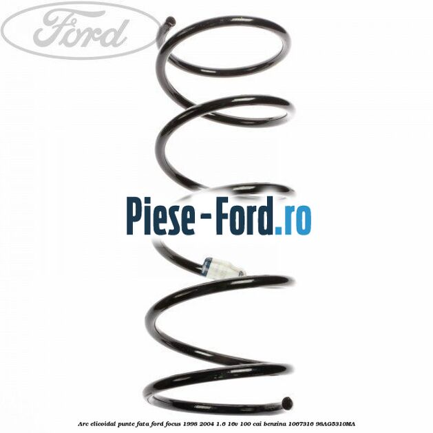 Arc elicoidal punte fata Ford Focus 1998-2004 1.6 16V 100 cai #FBB4C7DD6A Arc elicoidal punte fata Ford Focus 1998-2004 1.6 16V 100 cai benzina #FBB4C7DD6A
