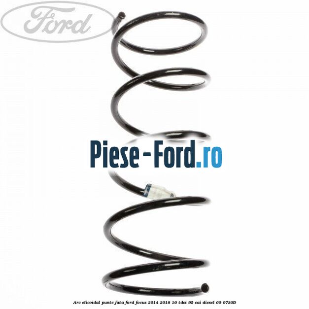 Arc elicoidal punte fata Ford Focus 2014-2018 1.6 TDCi 95 cai #A44D48EC37
