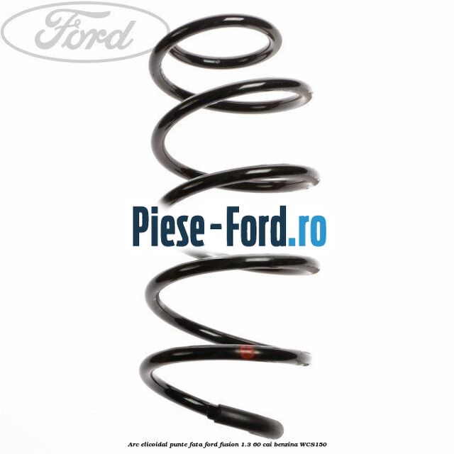 Arc elicoidal punte fata Ford Fusion 1.3 60 cai