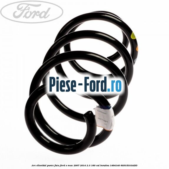 Arc elicoidal punte fata Ford S-Max 2007-2014 2.3 160 cai benzina