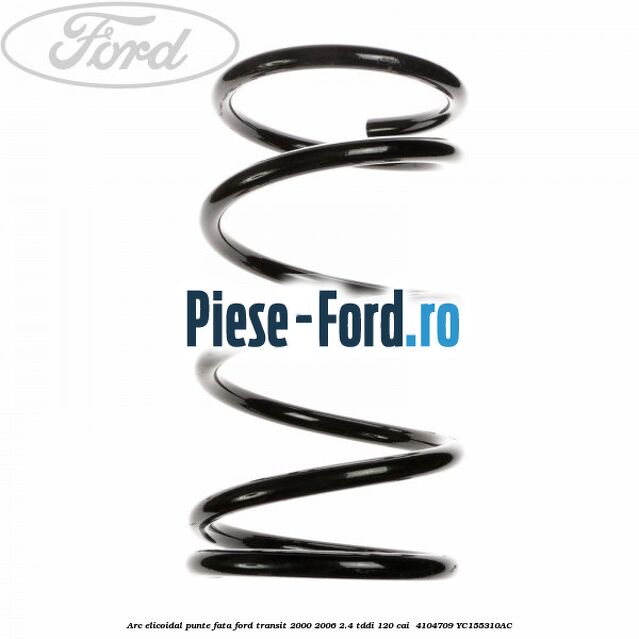Arc elicoidal punte fata Ford Transit 2000-2006 2.4 TDdi 120 cai  #98E3DBB807