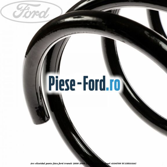 Arc elicoidal punte fata Ford Transit 2000-2006 2.4 TDE 115 cai diesel #EC7F7B26AE