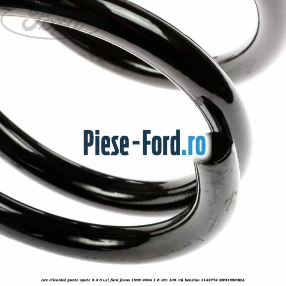 Arc elicoidal punte spate 3/4/5 usi Ford Focus 1998-2004 1.6 16V 100 cai benzina #8919860644