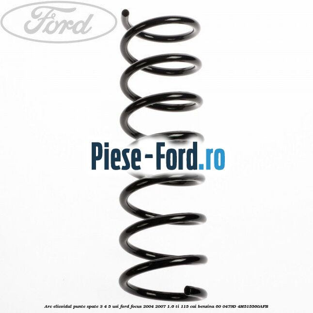 Arc elicoidal punte spate 3/4/5 usi Ford Focus 2004-2007 1.6 Ti 115 cai benzina #023259B934
