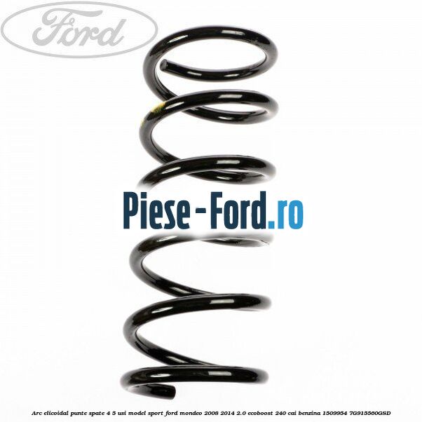 Arc elicoidal punte spate 4/5 usi model sport Ford Mondeo 2008-2014 2.0 EcoBoost 240 cai benzina