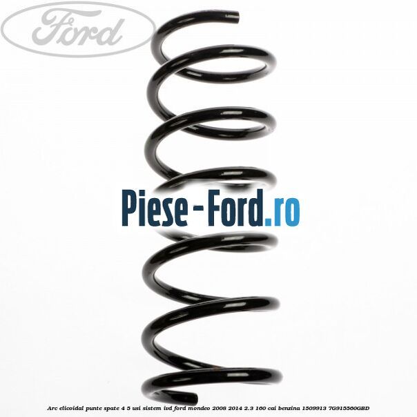Arc elicoidal punte spate 4/5 usi model sport Ford Mondeo 2008-2014 2.3 160 cai benzina