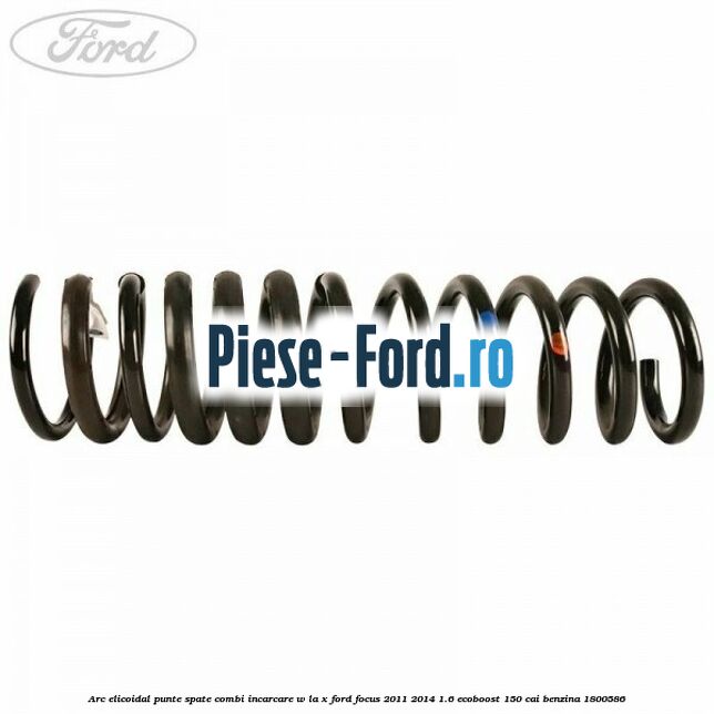 Arc elicoidal punte spate combi incarcare W la X Ford Focus 2011-2014 1.6 EcoBoost 150 cai #DCF8113FE0 Arc elicoidal punte spate combi incarcare W la X Ford Focus 2011-2014 1.6 EcoBoost 150 cai benzina #DCF8113FE0
