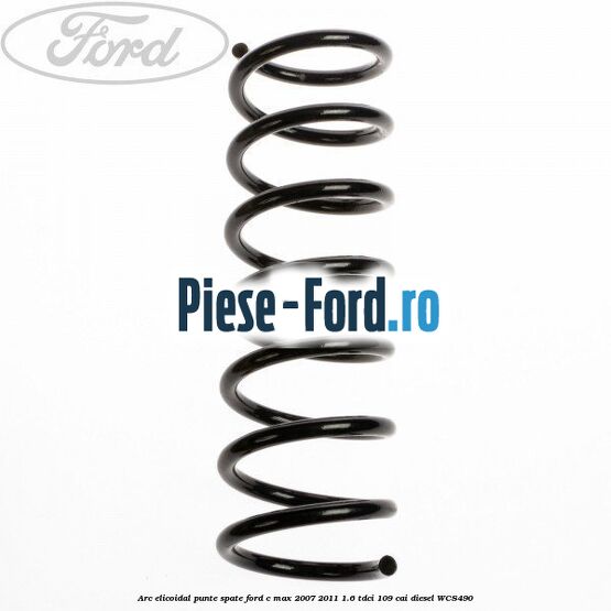 Arc elicoidal punte fata Ford C-Max 2007-2011 1.6 TDCi 109 cai diesel