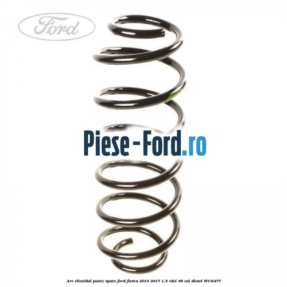 Arc elicoidal punte fata standard Ford Fiesta 2013-2017 1.5 TDCi 95 cai diesel
