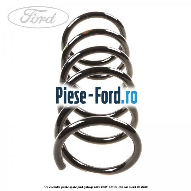 Arc elicoidal punte spate Ford Galaxy 2000-2006 1.9 TDI 130 cai #616F6F2EB0