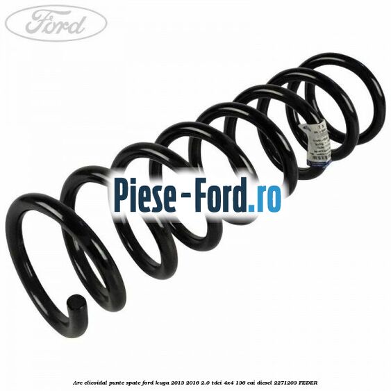 Arc elicoidal punte spate Ford Kuga 2013-2016 2.0 TDCi 4x4 136 cai diesel #21444481A6