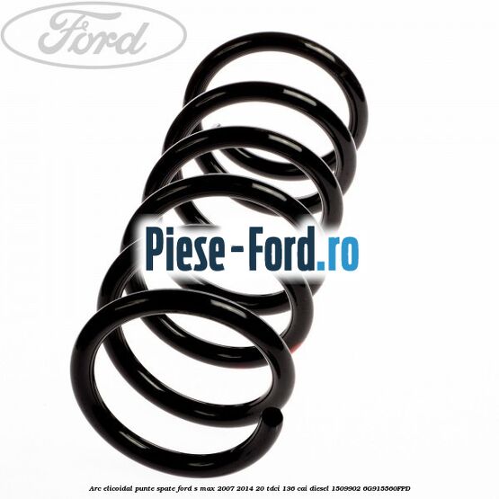 Arc elicoidal punte spate Ford S-Max 2007-2014 2.0 TDCi 136 cai #0F85EBB2A9