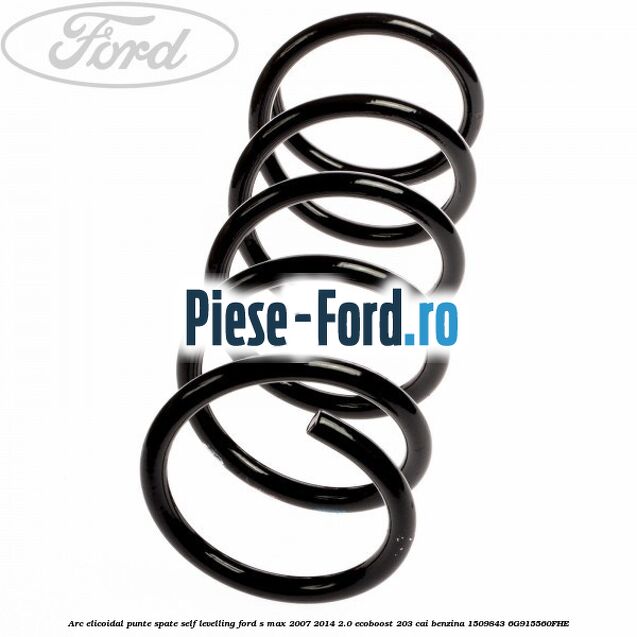 Arc elicoidal punte spate self-levelling Ford S-Max 2007-2014 2.0 EcoBoost 203 cai benzina