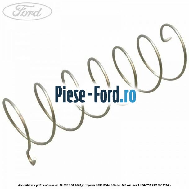 Arc emblema grila radiator an 12/2001-05/2005 Ford Focus 1998-2004 1.8 TDCi 100 cai diesel #CDC5365979