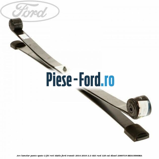 Arc elicoidal punte fata roti simple Ford Transit 2014-2018 2.2 TDCi RWD 125 cai diesel