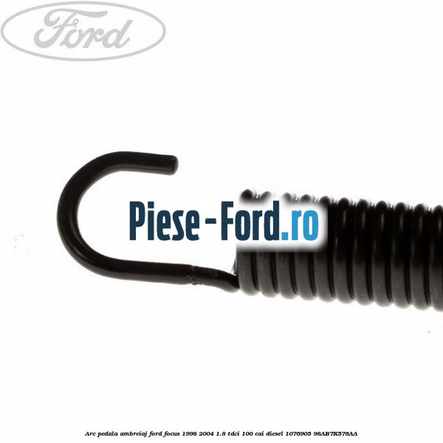 Arc pedala ambreiaj Ford Focus 1998-2004 1.8 TDCi 100 cai diesel #B7FB5A572E