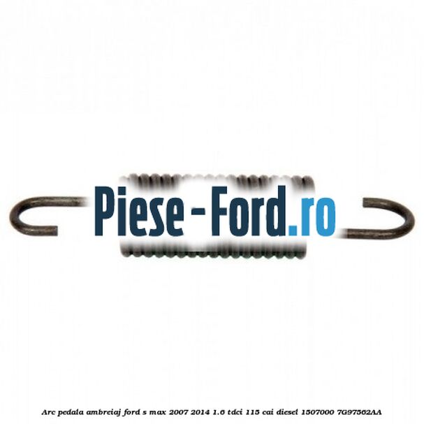 Arc pedala ambreiaj Ford S-Max 2007-2014 1.6 TDCi 115 cai diesel