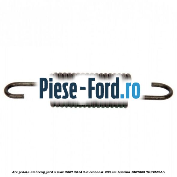 Arc pedala ambreiaj Ford S-Max 2007-2014 2.0 EcoBoost 203 cai benzina