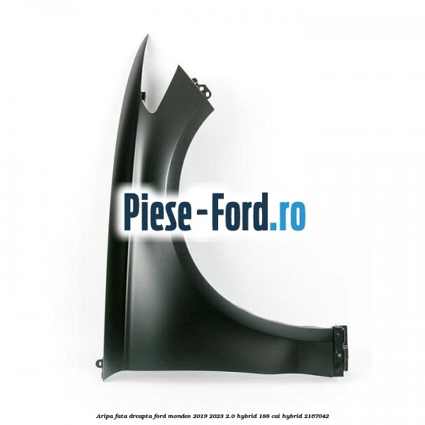 Aripa fata dreapta Ford Mondeo 2019-2023 2.0 Hybrid 188 cai #0C68CA748D Aripa fata dreapta Ford Mondeo 2019-2023 2.0 Hybrid 188 cai hybrid #0C68CA748D