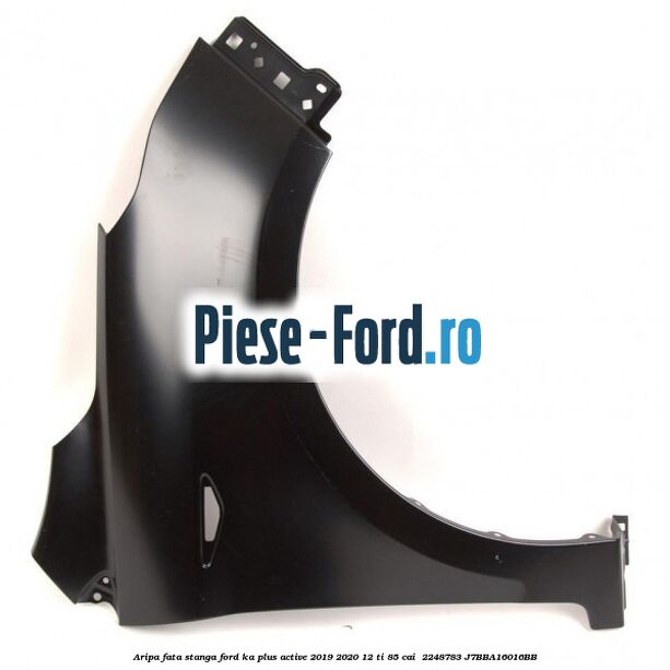 Aripa fata stanga Ford Ka plus Active 2019-2020 1.2 Ti 85 cai #9D4EFC8843