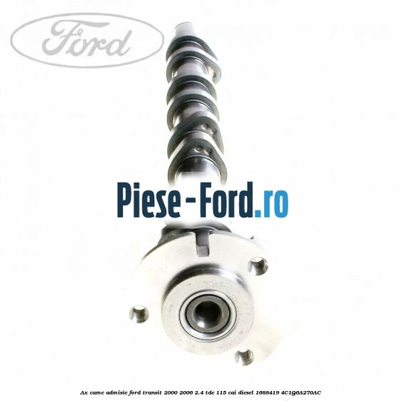 Ax came admisie Ford Transit 2000-2006 2.4 TDE 115 cai diesel #DE71BD570F