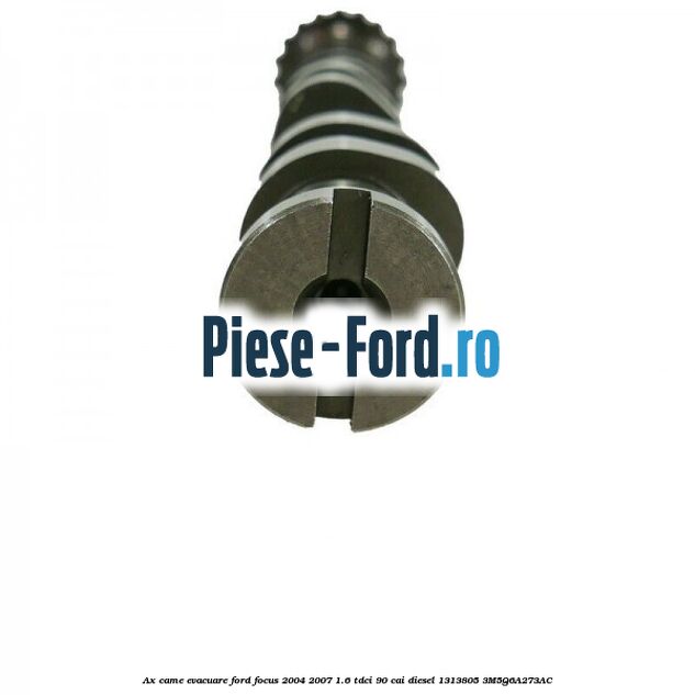 Ax came evacuare Ford Focus 2004-2007 1.6 TDCi 90 cai diesel #05F678B649