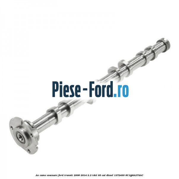 Ax came evacuare Ford Transit 2006-2014 2.2 TDCi 85 cai diesel #81235BFFA2