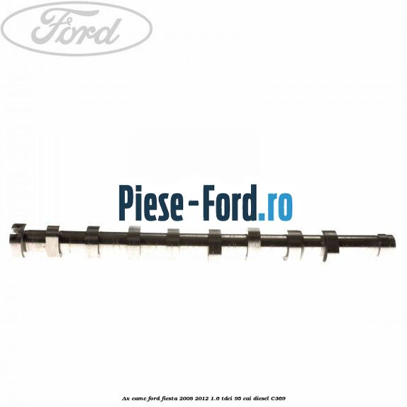 Arc supapa Ford Fiesta 2008-2012 1.6 TDCi 95 cai diesel