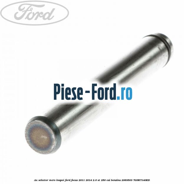 Ax selector mers inapoi Ford Focus 2011-2014 2.0 ST 250 cai benzina