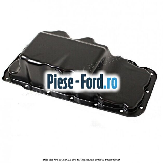 Baie ulei Ford Cougar 2.0 16V 131 cai #6C5B4E120C
